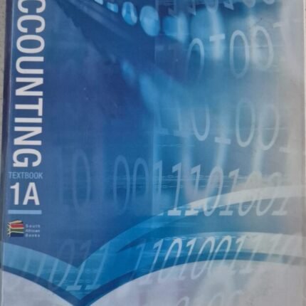 ACCOUNTING TEXTBOOK 1A AND ACCOUNTING WORKBOOK 1A