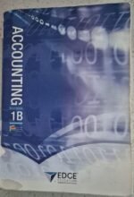 ACCOUNTING TEXTBOOK 1B AND ACCOUNTING WORKBOOK 1B