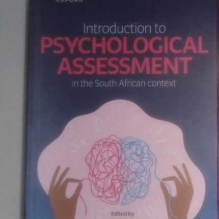 Introduction to Psychological Assessment in the South African Context