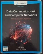 Data Communications and Computer Networks: A Business User’s Approach Ninth Edition 978-0-357-50440-6