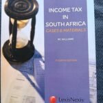 Income Tax in South Africa – Cases and Materials Textbook
