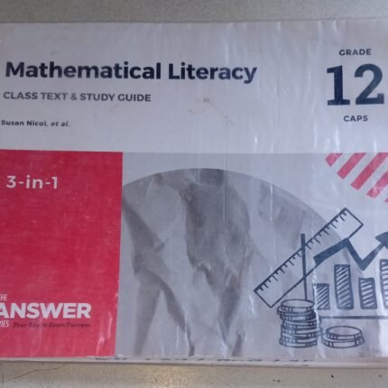 Mathematical Literacy Grade 12(The Answer Series) Textbook