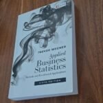 Applied Business Statistics Methods and Excel-based Applications(6th edition) 9781998963027