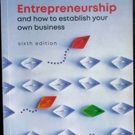 Entrepreneurship And How To Establish Your Own Business Textbook