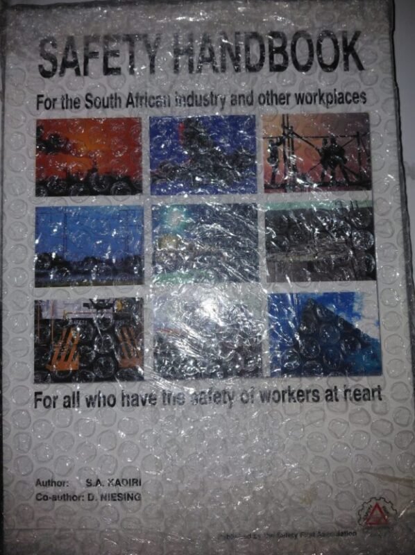 Safety Handbook For All South African Industry And Other Workplaces Textbook