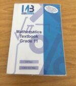 Mindbourne Mathematics Textbook Grade 11 978-1-928462-16-3