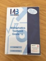 Mindbourne Mathematics Textbook Grade 12 978-1-928462-20-0
