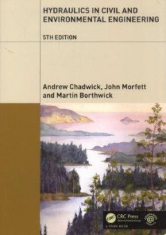 HYDRAULICS IN CIVIL AND ENVIRONMENTAL ENGINEERING Textbook