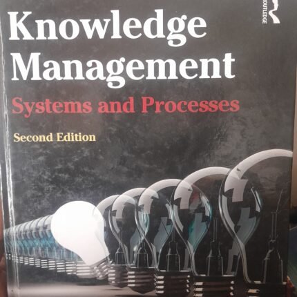 Knowledge management systems and processes Textbook