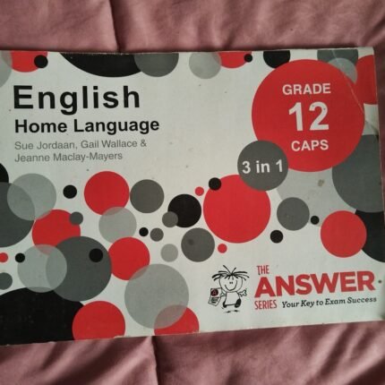 The Answer Series – 3 in 1- Grade 12 – English Home Language Textbook