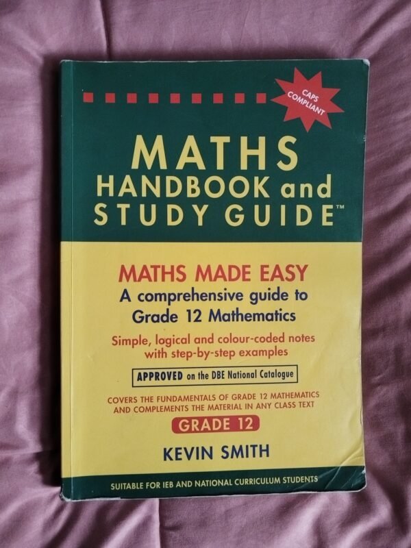 Maths Handbook Study Guide – Grade 12 Textbook