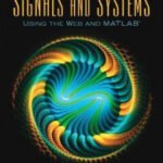 Fundamentals of Signals and Systems Using the Web and MATLAB Textbook