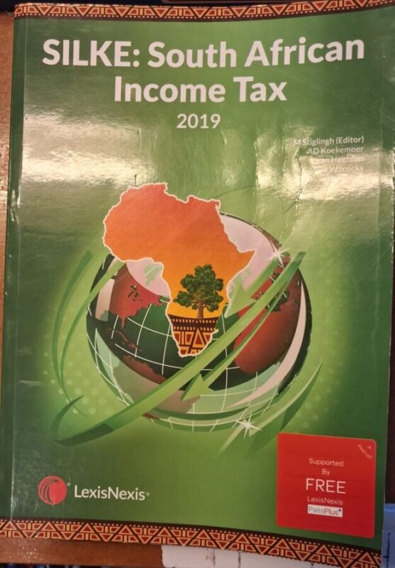 SILKE : SOUTH AFRICAN INCOME TAX 2019 Textbook