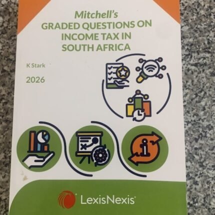 Mitchell’s Graded Questions on Income Tax in South Africa 2026 Textbook