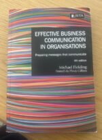 Effective Business Communication in Organisations Textbook