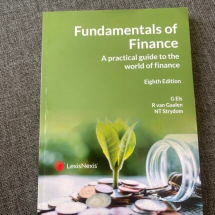 Fundamentals of Finance: A practical guide to the world of finance Textbook