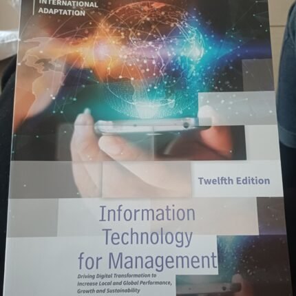 Information technology management (driving digital transformation to increase local and global performance, growth and sustainability Textbook