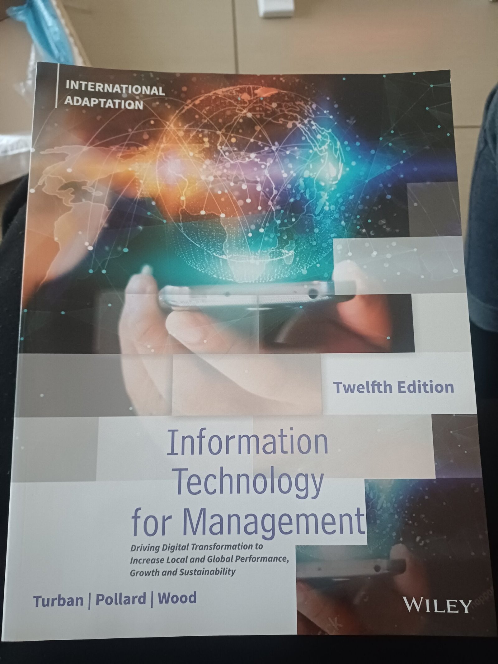 17906880837154674567129827329448 Information technology management (driving digital transformation to increase local and global performance, growth and sustainability Textbook