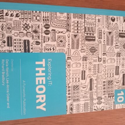 Exploring IT: Theory Grade 10 Textbook