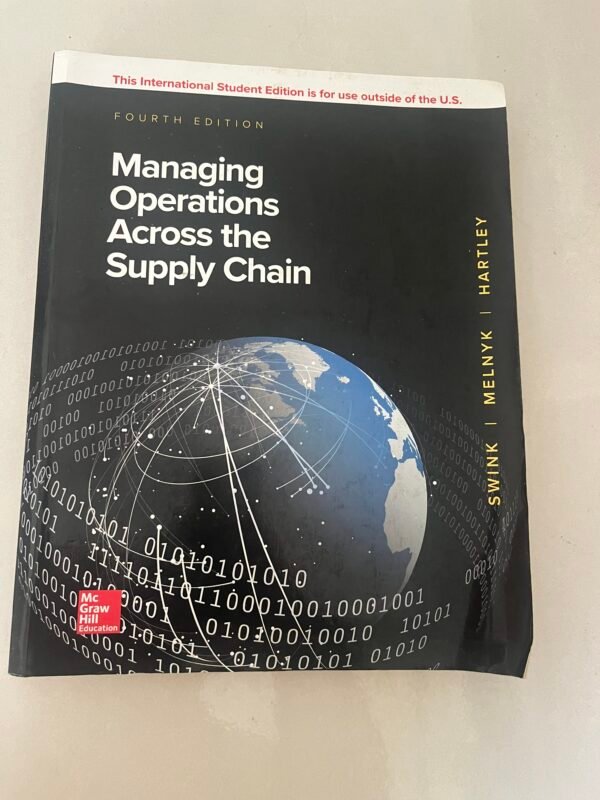 Managing operations Across the Supply Chain Textbook