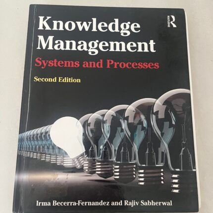 Knowledge Management: Systems and Processes Textbook