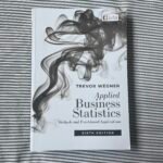 Applied Business Statistics Sixth Edition (brand new out the box) Textbook