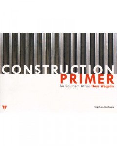 Construction Primer for Southern Africa Textbook