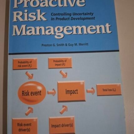 Proactive Risk Management: controlling uncertainty in product development Textbook