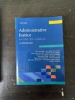 Administrative Justice In South Africa: An Introduction Textbook