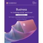 CAMBRIDGE IGCSE� AND O LEVEL BUSINESS COURSEBOOK WITH DIGITAL ACCESS (2 YEARS) (CAMBRIDGE INTERNATIONAL IGCSE) Textbook
