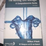 The nursing Unit Manager:A Comprehensive Guide Textbook