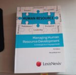 MANAGING HUMAN RESOURCE DEVELOPMENT.5th EDITION. AUTHOR: Marius Meyer et al Textbook